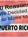Top Reasons to Move to Puerto Rico